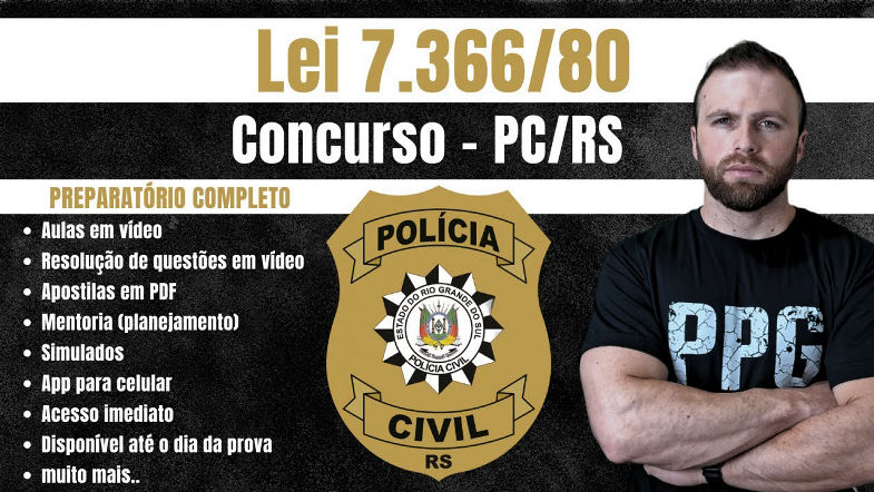 Estatuto dos Servidores da POLÍCIA CIVIL - RS (Lei 7.36680)