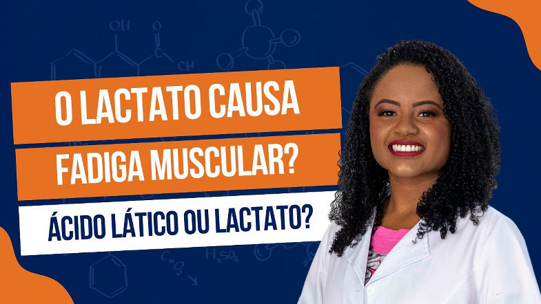 O LACTATO faz o MÚSCULO queimar?