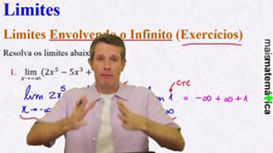Cálculo׃ Limites Envolvendo o Infinito   Exercícios (Aula 11 de 15) [VIDEO]