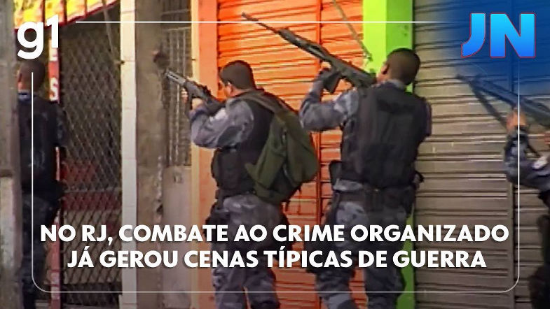 Jornal Nacional No Rio, combate ao crime organizado já produziu cenas típicas de guerras