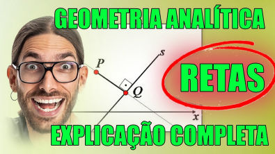 GEOMETRIA ANALÍTICA Estudo de Retas (MATÉRIA COMPLETA!) - Prof. Rafa Jesus