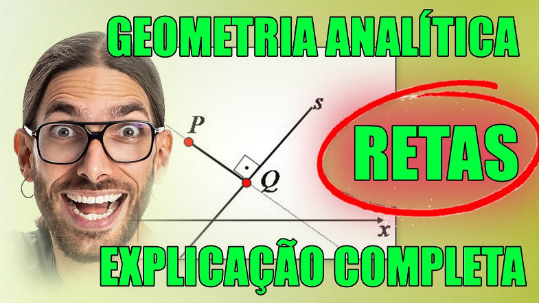 GEOMETRIA ANALÍTICA Estudo de Retas (MATÉRIA COMPLETA!) - Prof. Rafa Jesus