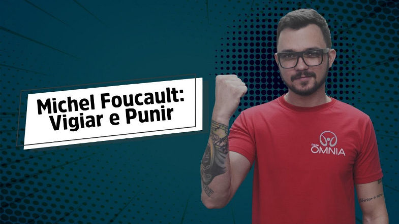 Michel Foucault Vigiar e Punir - Brasil Escola