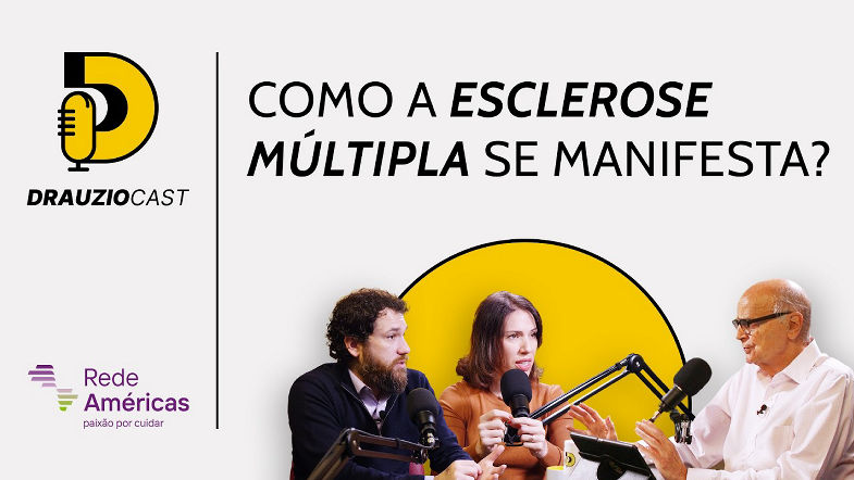 Esclerose Múltipla | DrauzioCast