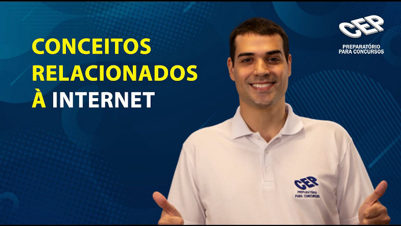 CONCEITOS RELACIONADOS À INTERNET