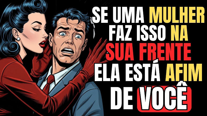 Os 9 Sinais Que Você Não Percebeu! QUE ELA GOSTA DE VOCÊ