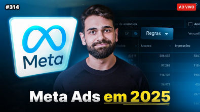 Como fazer anúncios no Meta Ads em 2025 (Tutorial Completo) | Live 314