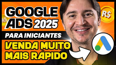 GOOGLE ADS P INICIANTES PASSO A PASSO COMPLETO 2025, COMO ANUNCIAR NO GOOGLE ADS ATUALIZADO 2025