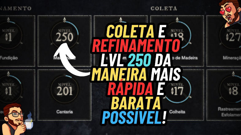 Como upar suas profissões da maneira mais eficiente possivel; Coleta e Refinamento!