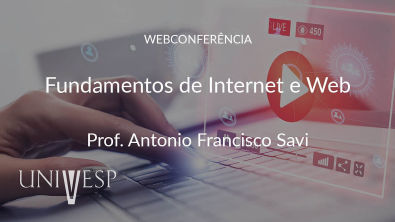Webconferência de Revisão | Fundamentos de Internet e Web - COM130