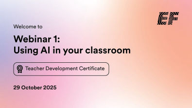 Webinar 1 - Using AI in your classroom - TDC Fall 2025