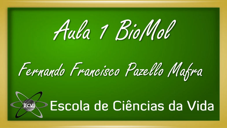 Biologia Molecular e Celular Aula 1 - Conceitos Básicos