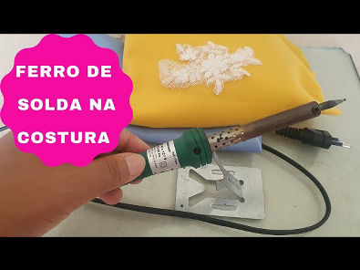 7 (Sete) Dicas para Usar Ferro de Solda na Costura - Cortando Tecidos Usando Ferro de Solda