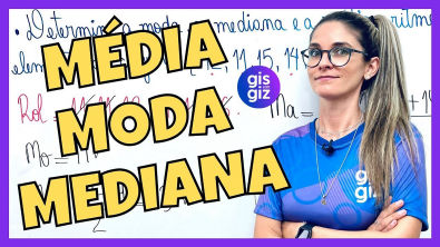 MÉDIA, MODA E MEDIANA | MEDIDAS DE TENDÊNCIA CENTRAL \Prof. Gis httpsyoutu.beGIzwKJL33_g