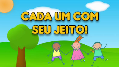 CADA UM COM SEU JEITO! - História sobre Respeito às Diferenças