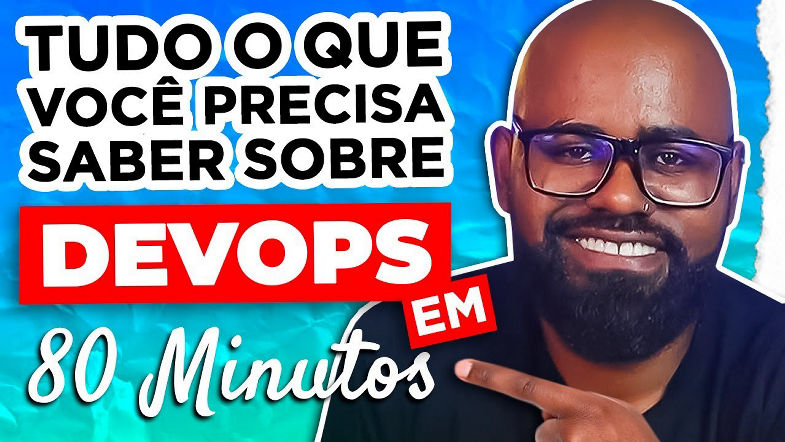 O que é DevOps? Como se tornar um DevOps? | Curso DevOps Gratuito