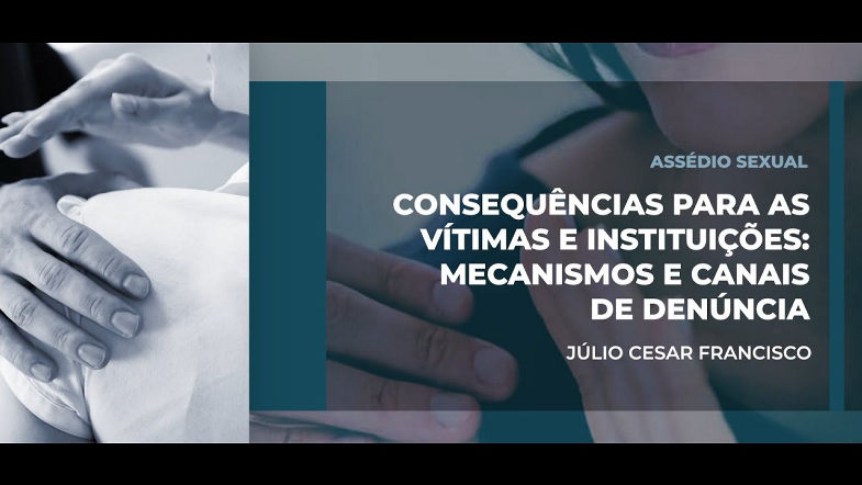 1.5-Consequências para as vítimas e instituições; mecanismos e canais de denúncia-Julio Cesar