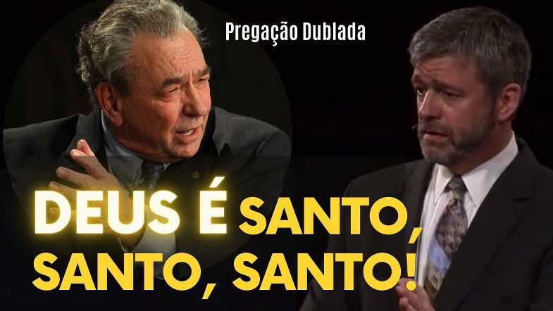 O QUE É SANTIDADE DE DEUS? | PAUL WASHER , R.C. SPROUL E JOHN MACARTHUR