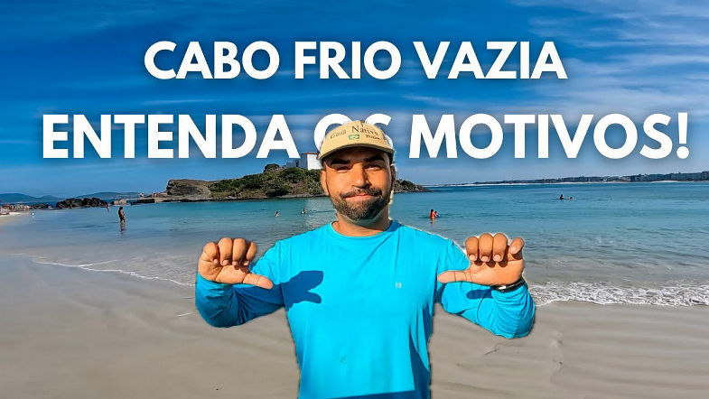 CABO FRIO RJ Já Não é Mais a Mesma!