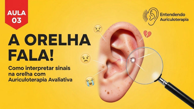3 - Cada SINAL na orelha revela mais do que você imagina! Leitura auricular na prática