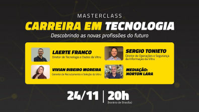 MasterClass | Carreira em Tecnologia