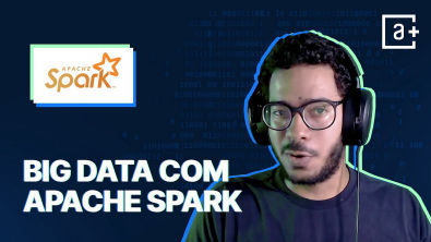 Big Data com Apache Spark | AluraMais