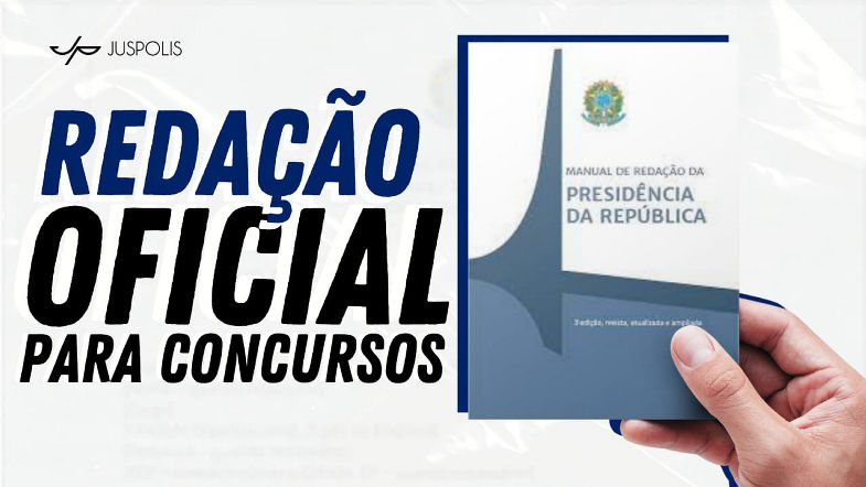 AULA 1 - REDAÇÃO OFICIAL PARA CONCURSOS - Manual de Redação da Presidência da República