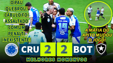A MÁFIA DO APITO MUDOU O JOGO | Cruzeiro 2 x 2 Botafogo | Melhores Momentos (COMPLETO) | 04122025