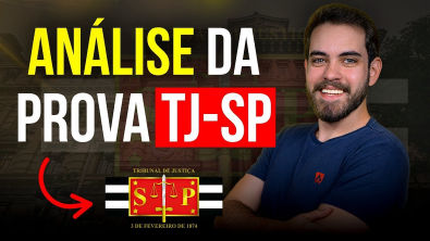PÓS PROVA TJSP Minha opinião sincera e análise completa