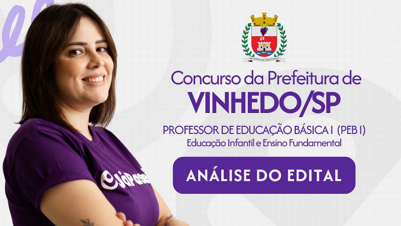 Concurso de VINHEDOSP 202526 - PEB I | Análise Estratégica do Edital