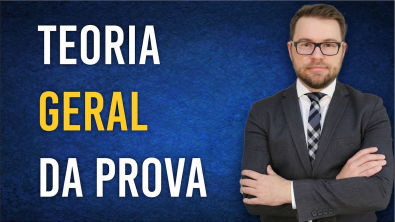 NOVO CPC - TEORIA GERAL DA PROVA