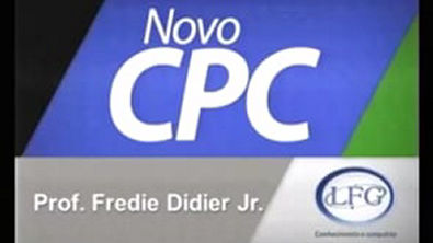 Aula 003 - LFG novo CPC Didier