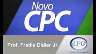 Aula 018 - LFG novo CPC Didier