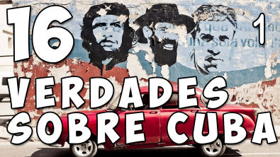16 Verdades Sobre Cuba. Parte 1/2