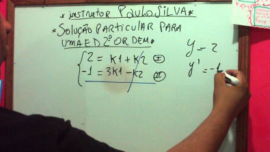 solução particular segunda ordem- instrutor PAULO SILVA