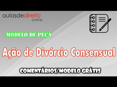 Modelo Ação de Divorcio Consensual (1973-2015) #comparado