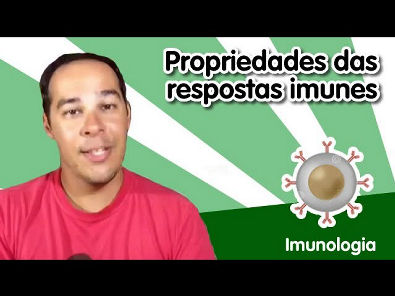 [Imunologia] 1 - Propriedades das respostas imunes