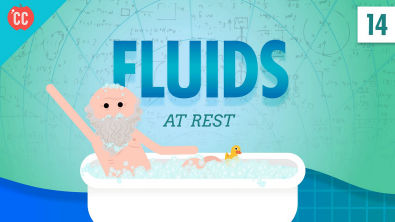 Fluids at Rest: Crash Course Physics #14