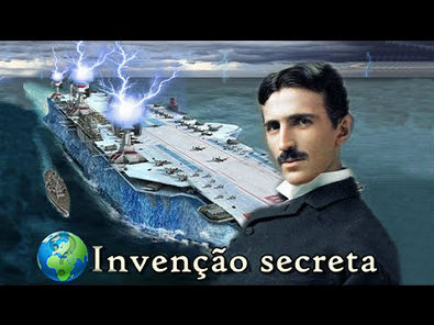 As invenções secretas de Nikola Tesla