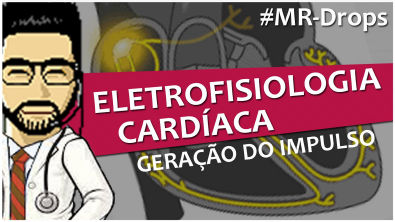 Geração do impulso elétrico (coração) - #MRDrops