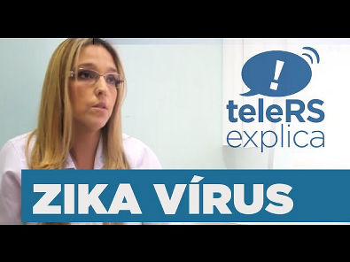 TeleRS Explica - Zika Vírus