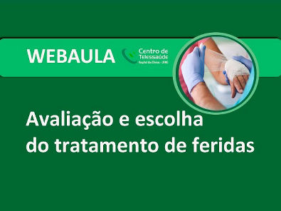 Webaula - Avaliação e escolha do tratamento de feridas