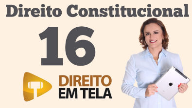 Direito Constitucional - Aula 16 - Controle de  Constitucionalidade