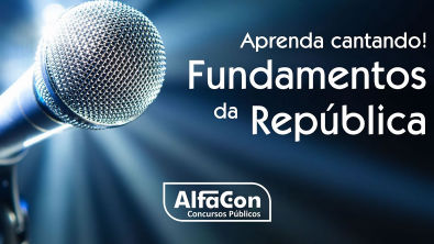 (Música) Fundamentos da República Federativa do Brasil (SO-CI-DI-VA-PLU) - Direito Constitucional