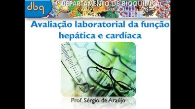 Bioquímica Clínica: Avaliação laboratorial da função cardíaca