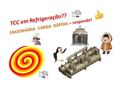 TCC em Refrigeração - ENGENHARIA CARGA RÁPIDA - responde!
