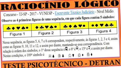 Raciocínio Lógico Sequência Número Figura Teste psicotécnico QI Quociente  Inteligência Detran Concur 