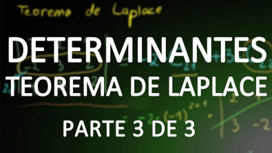 Determinantes (parte 3) - Teorema de Laplace