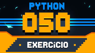 Exercício Python #050 - Soma dos pares
