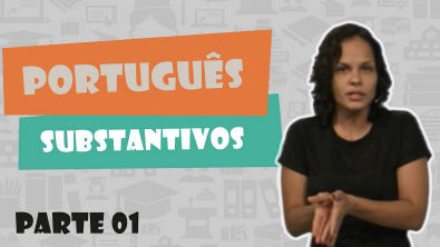 Português para concursos públicos - Substantivo - Parte 01